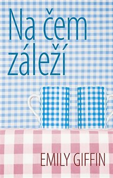 Obálka titulu Na čem záleží