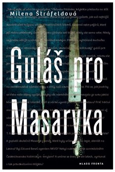 Obálka titulu Guláš pro Masaryka