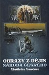 Obálka knihy Obrazy z dějin národa českého