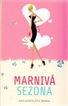 Obálka knihy Marnivá sezona