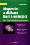 Obálka knihy Diagnostika a vitalizace firem a organizací