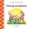 Obálka knihy Chovej se laskavě