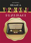 Obálka knihy Hrají a vzpomínají Plzeňáci