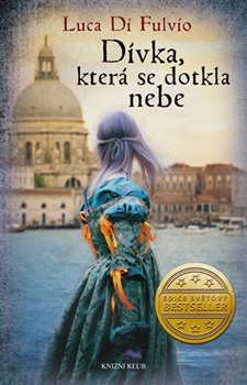 Obálka titulu Dívka, která se dotkla nebe