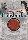 Obálka knihy Sága rodu Habsburků