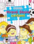 Obálka knihy Hravá škola cvičení
