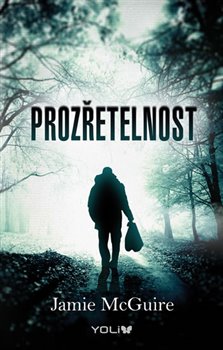 Obálka titulu Prozřetelnost: Prozřetelnost