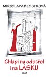 Obálka knihy Chlapi na odstřel i na lásku