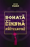 Obálka knihy Bohatá čínská přítelkyně