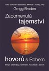 Obálka knihy Zapomenutá tajemství hovorů s Bohem