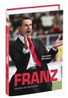 Obálka knihy Franz - Nejsem jen motivátor!