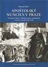 Obálka knihy Apoštolský nuncius v Praze
