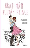 Obálka knihy Hrad mám, hledám prince