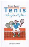 Obálka knihy Tenis volným stylem