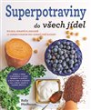 Obálka knihy Superpotraviny do všech jídel