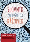 Obálka knihy Slovník pro luštitele křížovek