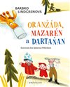 Obálka knihy Oranžáda, Mazarén a Dartaňan