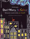 Obálka knihy Arteterapie: Don’t Worry, Be Colour