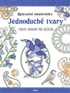 Obálka knihy Relaxační omalovánky: Jednoduché tvary