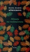 Obálka knihy Minuta na rozloučenou