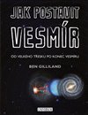 Obálka knihy Jak postavit vesmír