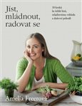 Obálka knihy Jíst, mládnout, radovat se