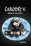 Obálka knihy Čaroděj V. - Brána na Zemi