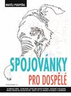 Obálka knihy Spojovánky pro dospělé