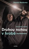 Obálka knihy Druhou nohou v hrobě
