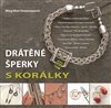 Obálka knihy Drátěné šperky s korálky