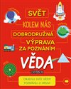 Obálka knihy Věda - Dobrodružná výprava za poznáním