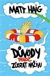 Obálka knihy Důvody, proč zůstat naživu