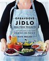 Obálka knihy Opravdové jídlo- Real food