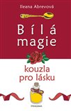 Obálka knihy Bílá magie.