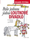 Obálka knihy Bylo jednou jedno loutkové divadlo