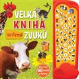 Obálka knihy Na farmě - Velká kniha zvuků