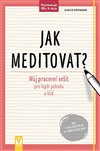 Obálka knihy Jak meditovat?