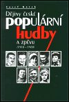 Dějiny české populární hudby a zpěvu 19. a 20. století 2.díl ((1918-1968)) - obálka