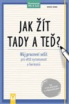 Obálka knihy Jak žít tady a teď?