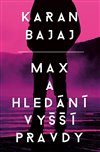 Obálka knihy Max a hledání vyšší pravdy