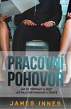 Obálka knihy Pracovní pohovor - Jak se připravit a vést váš nejlepší pohovor v životě