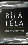 Obálka knihy Bílá těla