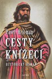 Obálka knihy Cesty knížecí