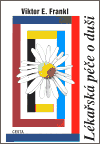 Lékařská péče o duši (Základy logoterapie a existenciální analýzy) - obálka