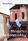 Městečko na konci války