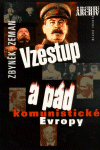 Obálka titulu Vzestup a pád komunistické Evropy