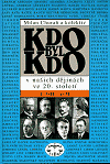 Kdo byl kdo v našich dějinách ve 20. století. Díl I. (A-M) - obálka