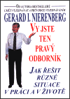 Vy jste ten pravý odborník (Jak řešit různé situace v práci a v životě) - obálka