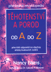 Těhotenství a porod od A do Z (Přehledná encyklopedie) - obálka