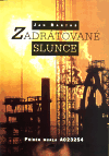 Zadrátované slunce - obálka